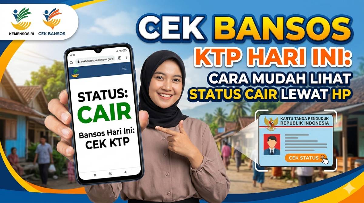 Cek Bansos KTP Hari Ini: Cara Mudah Lihat Status Cair Lewat HP
