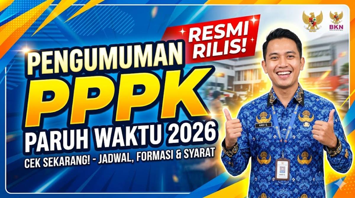 Pengumuman PPPK Paruh Waktu 2026 Resmi Rilis, Cek Nama dan Skema Gaji Terbaru