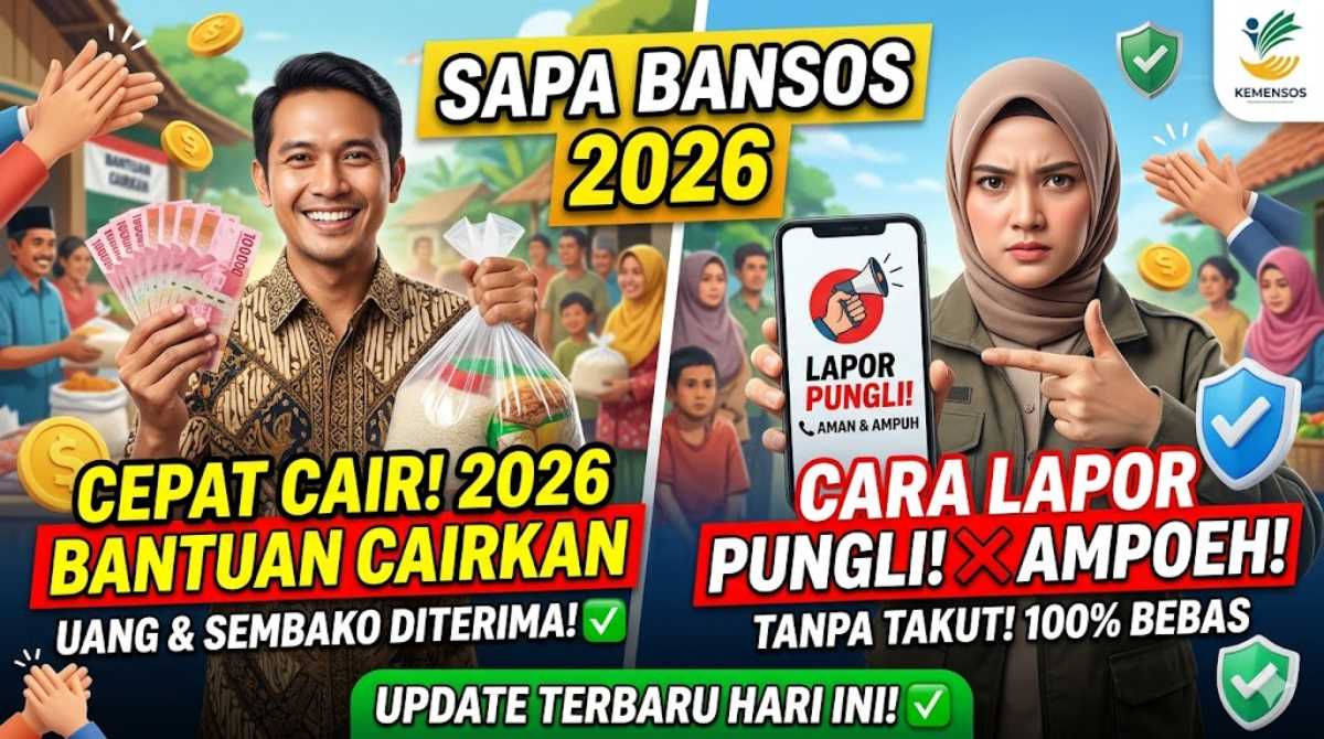 Sapa Bansos 2026: Solusi Cepat Cairkan Bantuan dan Cara Lapor Pungli Paling Ampuh Hari Ini!