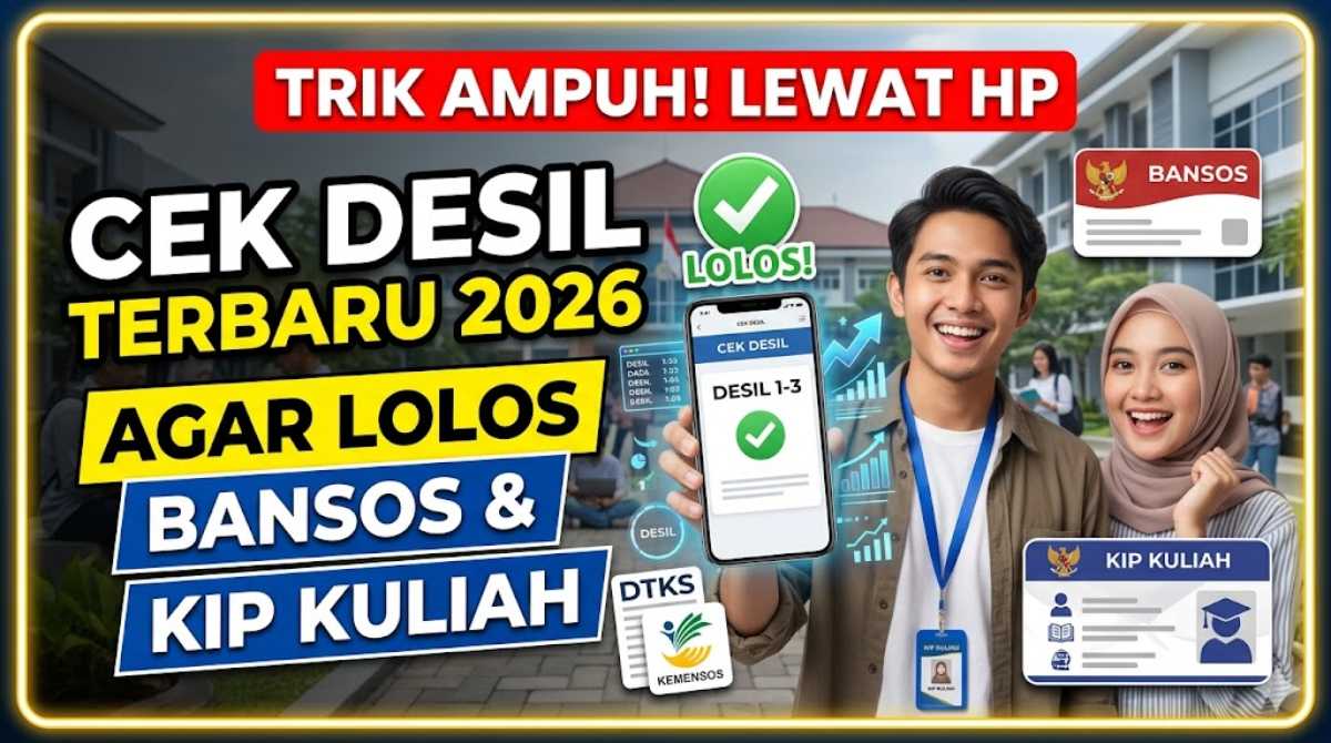 Strategi Ampuh Cara Cek Desil Terbaru 2026 Lewat HP Agar Lolos Bansos dan KIP Kuliah